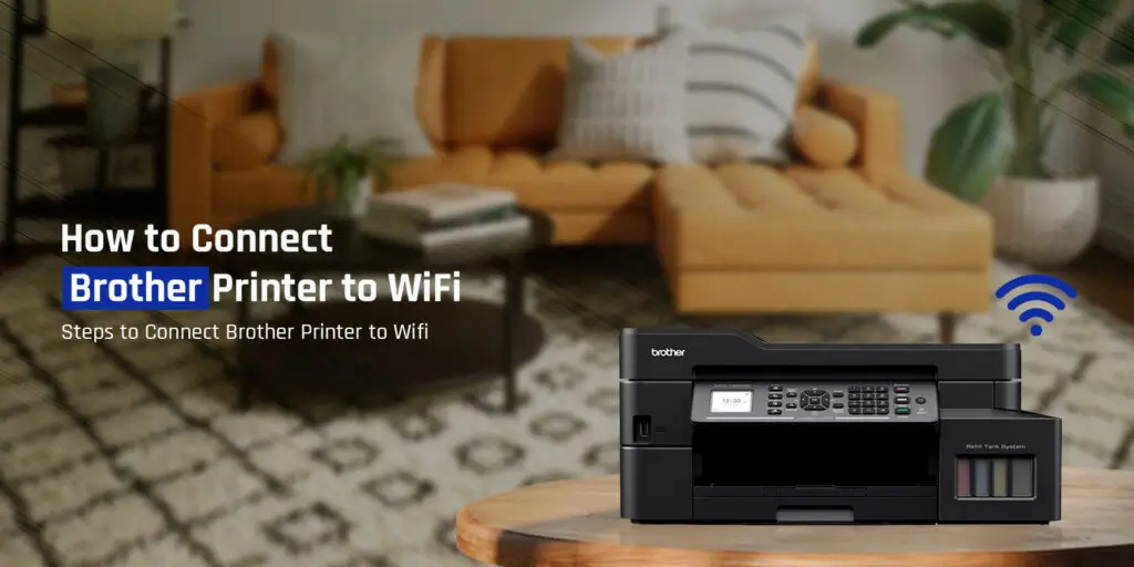 Connect Brother Printer to WiFi