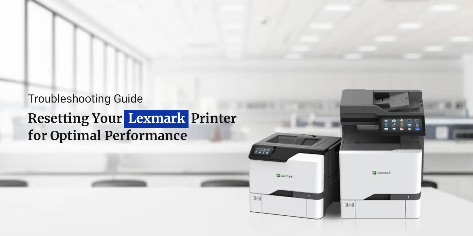 Reset Lexmark Printer